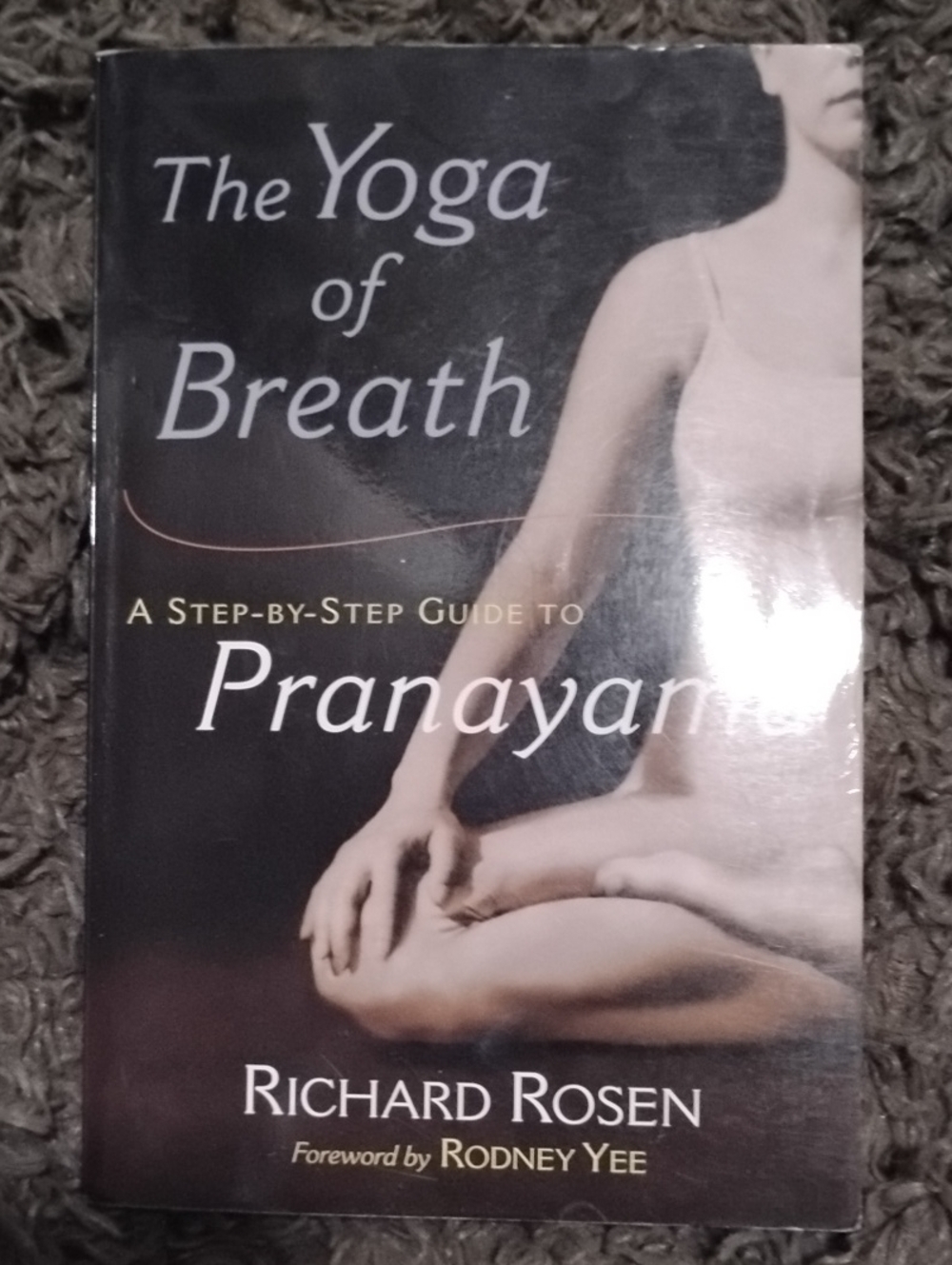 The Yoga of Breath by Richard Rosen - Black and Cream Cover